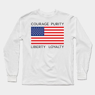 American Flag Courage Purity Liberty Loyalty Long Sleeve T-Shirt